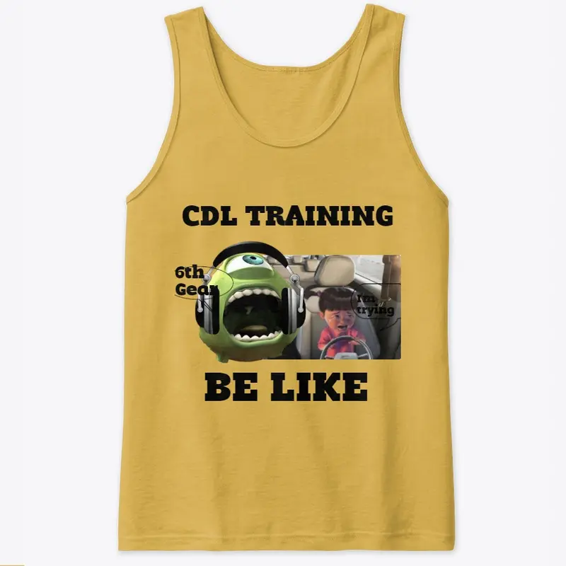 CDL Training Funny Apparel